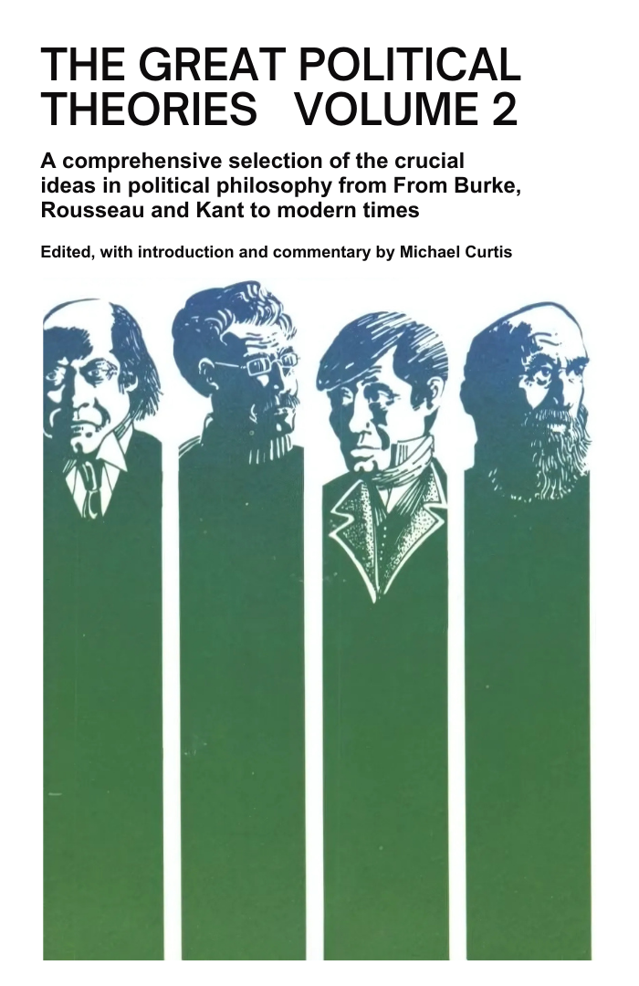 The Great Political Theories Volume 2 by Michael Curtis