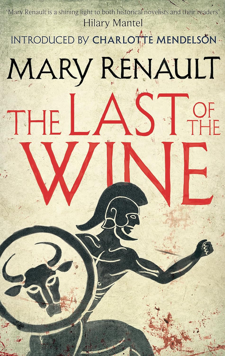 The Last of the Wine Novel by Mary Renault