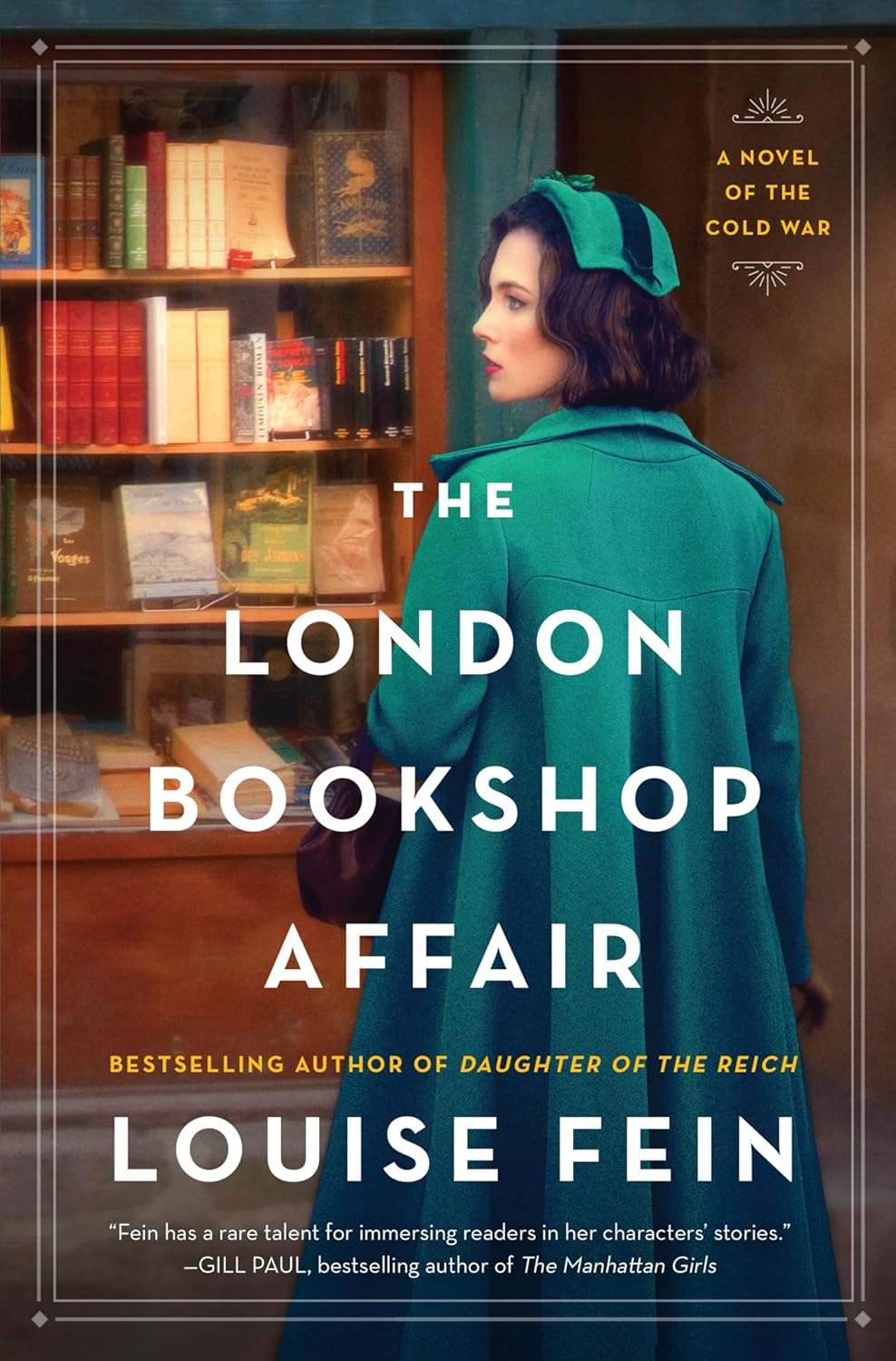 The London Bookshop Affair: A Novel of the Cold War Book by Louise Fein