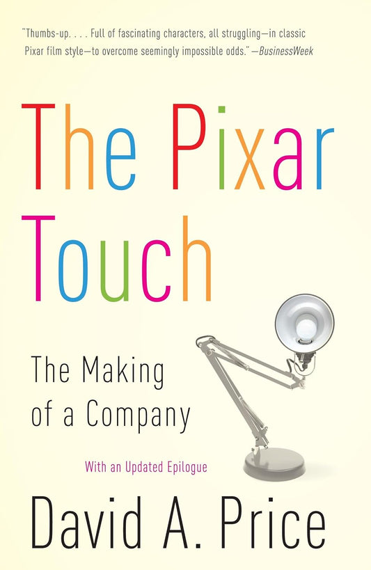 The Pixar Touch The Making of a Company Book by David A. Price