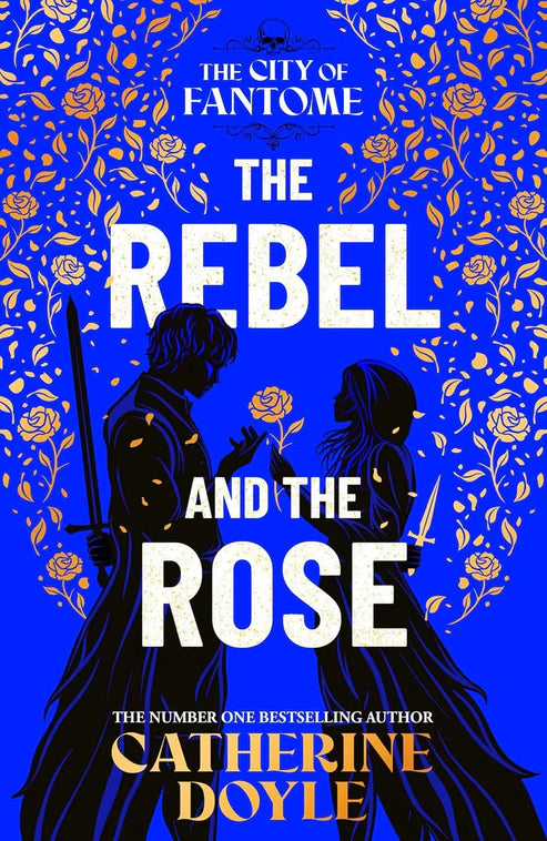 The Rebel and the Rose Book by Catherine Doyle