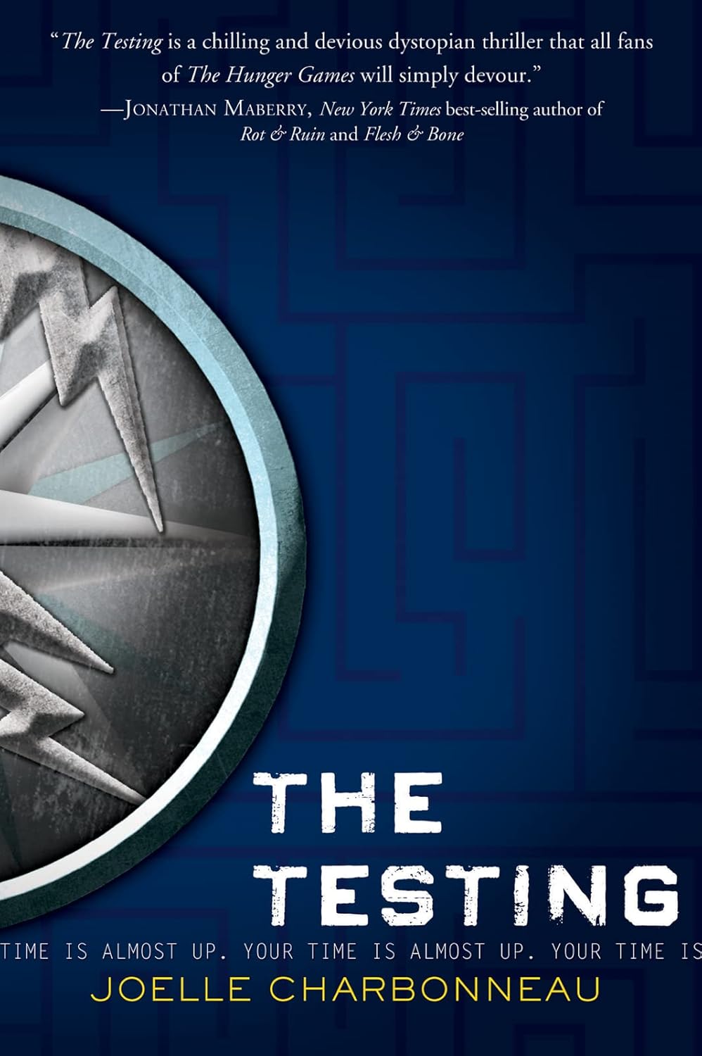 The Testing: A Gripping Dystopian Adventure About Survival, Secrets, and Ruthless Trials by Joelle Charbonneau