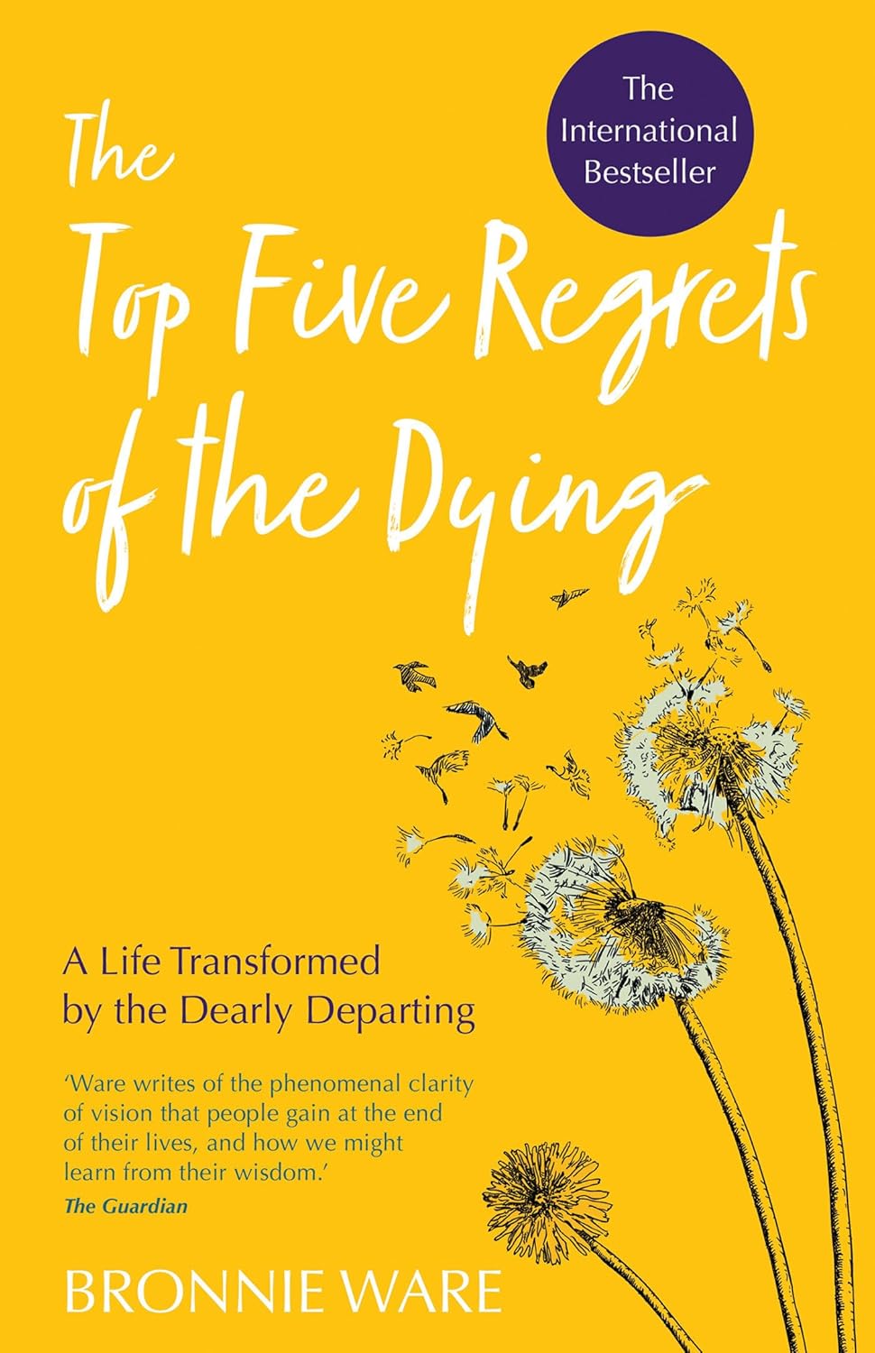 The Top Five Regrets of the Dying Book by Bronnie Ware
