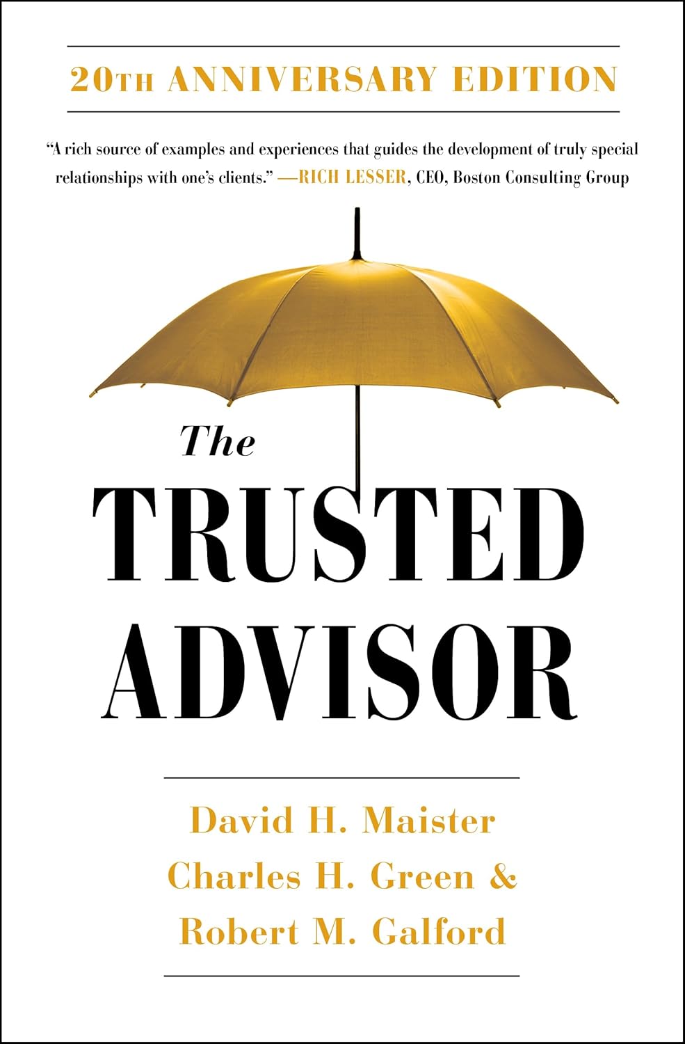 The Trusted Advisor Book by Robert M. Galford