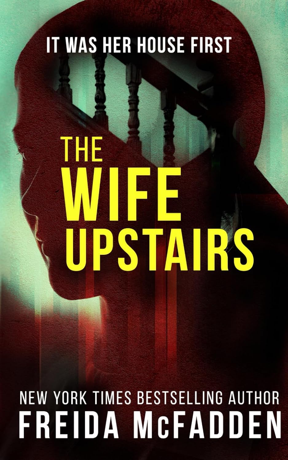 The Wife Upstairs Book by Freida McFadden