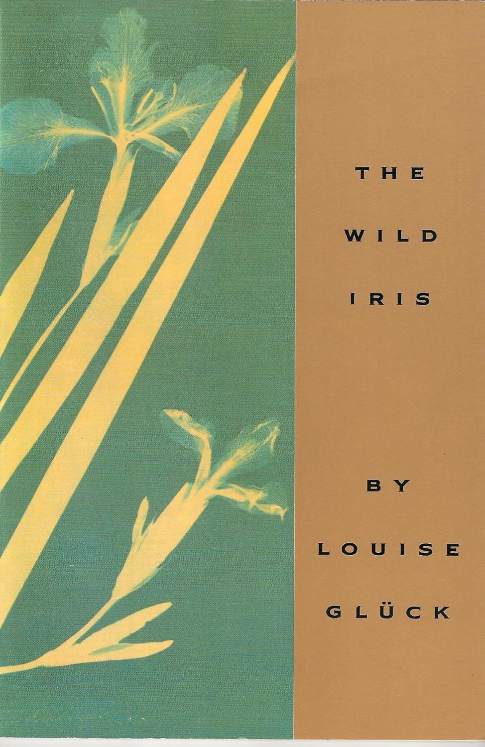 The Wild Iris Book by Louise Glück