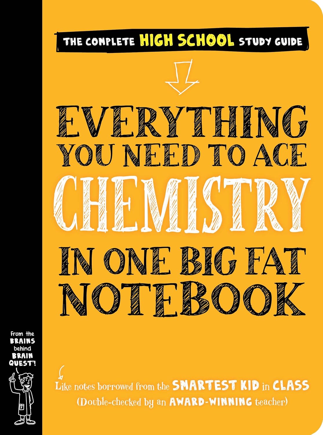 Everything You Need To Ace Chemistry in One Big Fat Notebook: The Complete Middle School Study Guide (Big Fat Notebooks) by Workman Publishing, Jennifer Swanson