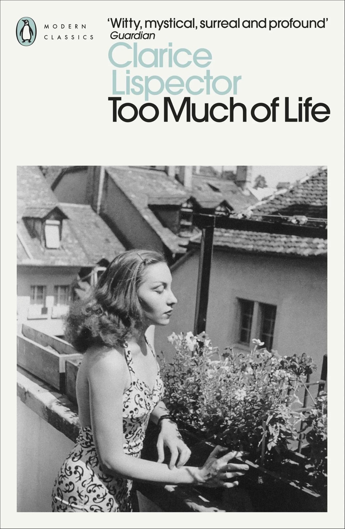Too Much of Life: Complete Chronicles Book by Clarice Lispector