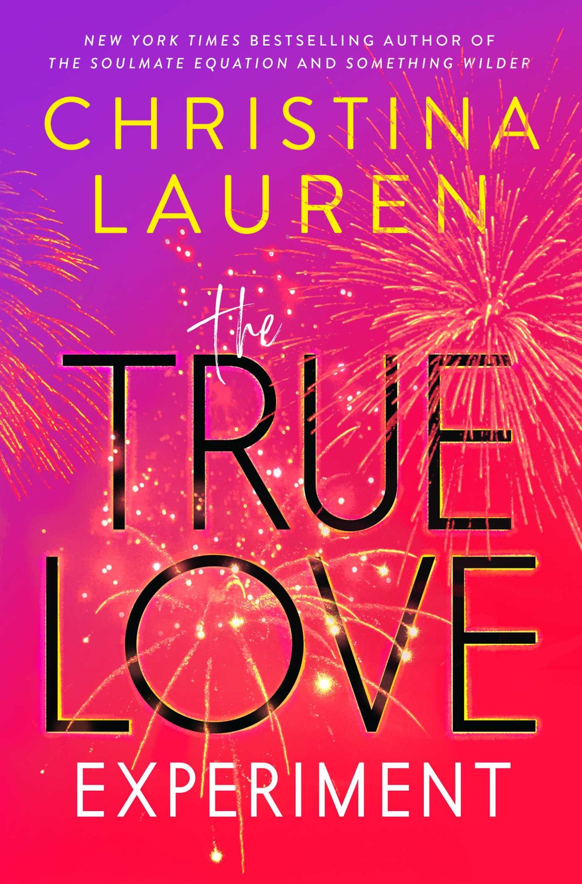 True Love Experiment Book by Christina Lauren