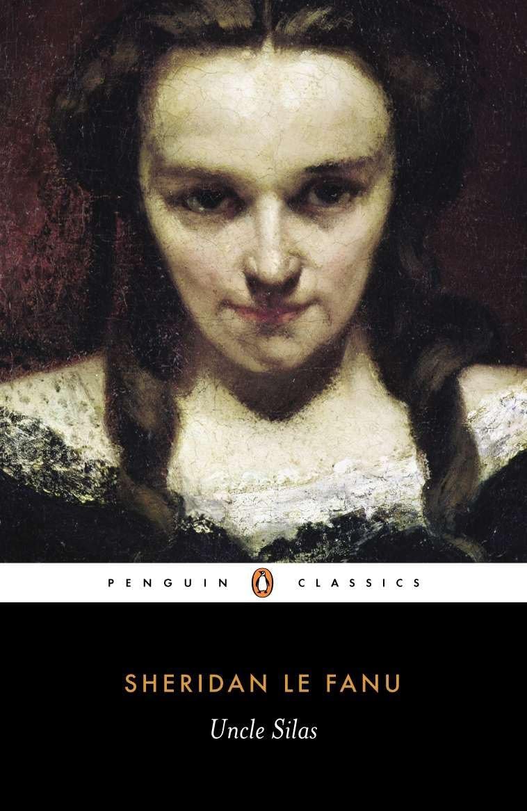 Uncle Silas Novel by Sheridan Le Fanu