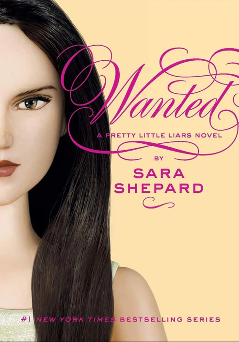 Wanted (Pretty Little Liars, Book 8) by Sara Shepard