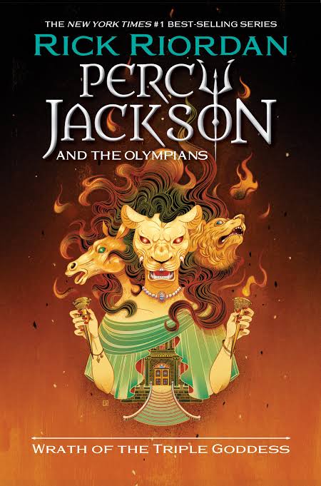Wrath of the Triple Goddess Novel by Rick Riordan