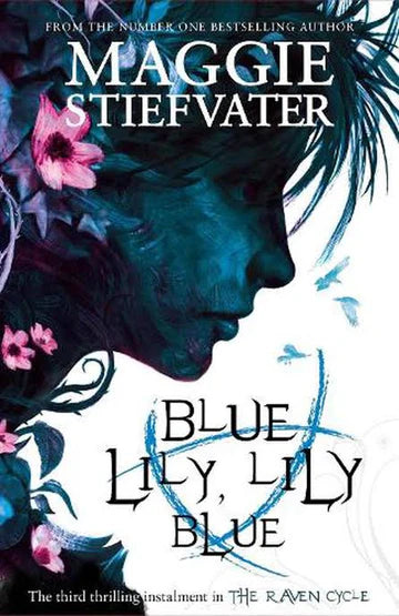 Blue Lily, Lily Blue Book by Maggie Stiefvater