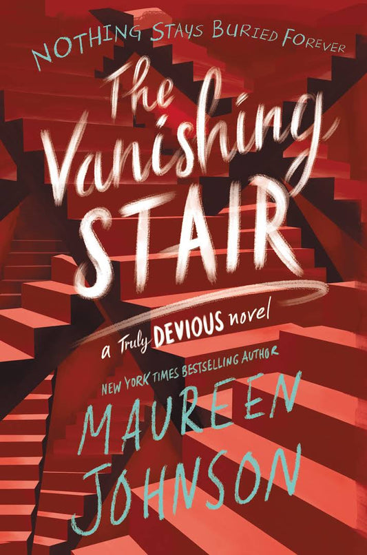 The Vanishing Stair Novel by Maureen Johnson