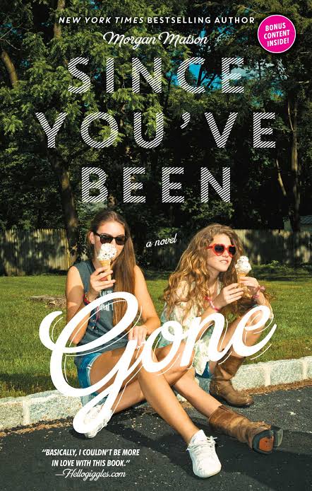 Since You've Been Gone Book by Morgan Matson