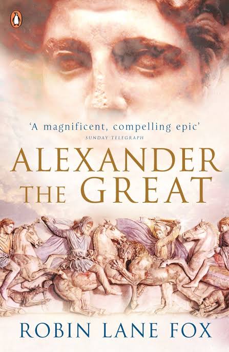 Alexander the Great Book by Robin Lane Fox