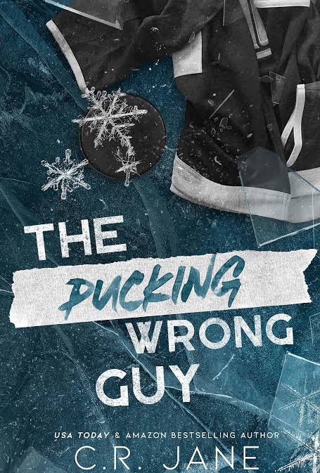 The Pucking Wrong Guy Book by C R Jane