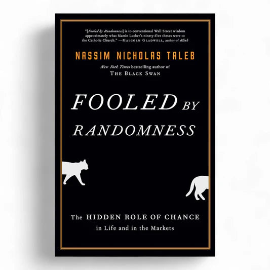 Fooled by Randomness by Nassim Nicholas Taleb
