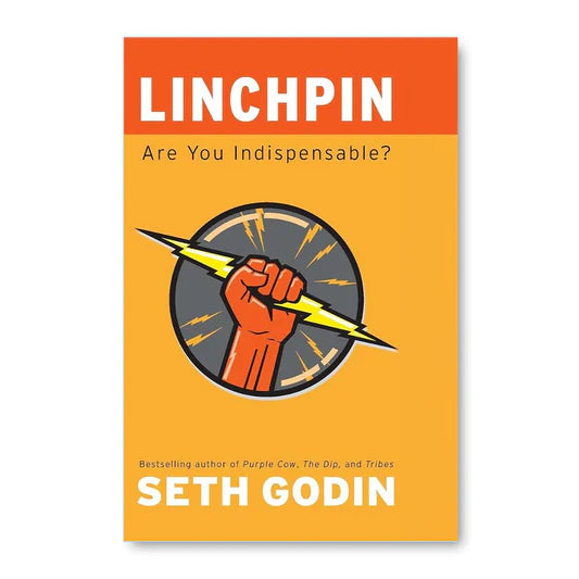 Linchpin by Seth Godin
