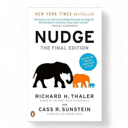 Nudge by Richard H. Thaler and Cass R. Sunstein