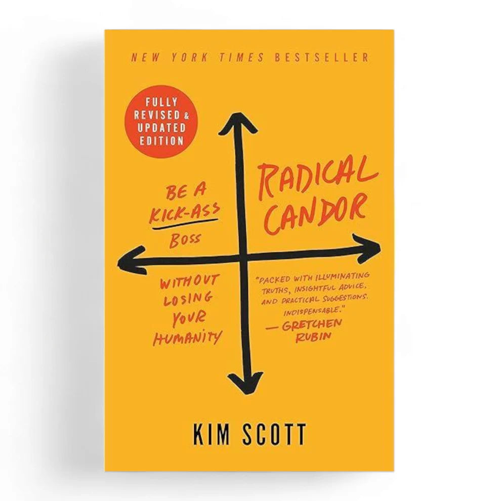 Radical Candor by Kim Scott