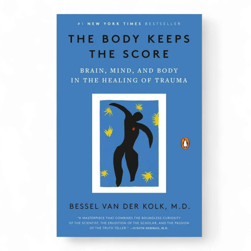 The Body Keeps the Score