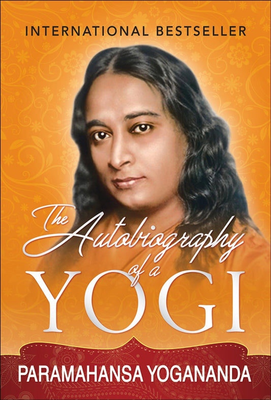 The Autobiography of a Yogi Book by Paramahansa Yogananda
